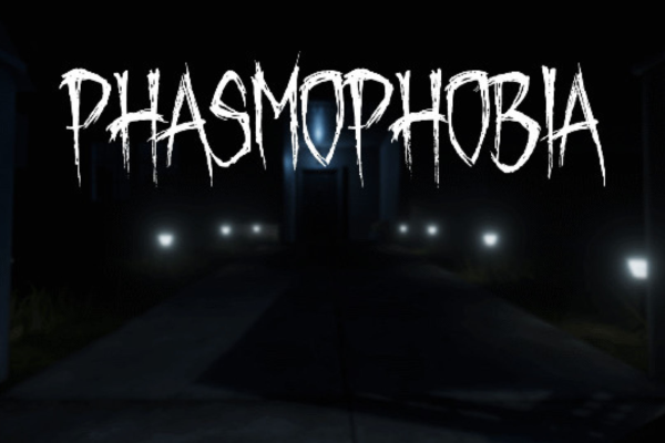 Phasmophobia